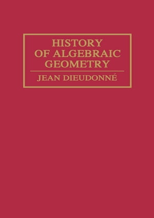 History Algebraic Geometry