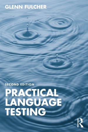 Practical Language Testing【電子書籍】[ Glenn Fulcher ]