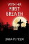 With His First BreathŻҽҡ[ Linda M Fields ]