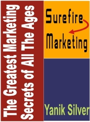 The Greatest Marketing Secrets Of All Ages