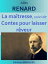 La ma?tresse Contes pour laisser r?veurŻҽҡ[ Jules RENARD ]