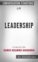 Leadership: In Turbulent Times??????? by Doris Kearns Goodwin???????? | Conversation Starters【電子書籍】[ dailyBooks ]