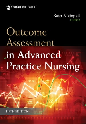 Outcome Assessment in Advanced Practice Nursing