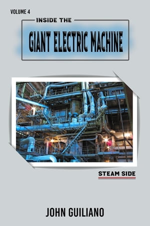 Inside the Giant Electric Machine Volume 4 Steam