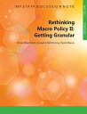 Rethinking Macro Policy II: Getting Granular【電子書籍】 Olivier Blanchard