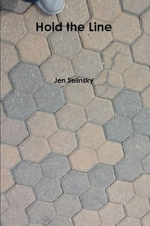 Hold the LineŻҽҡ[ Jen Selinsky ]