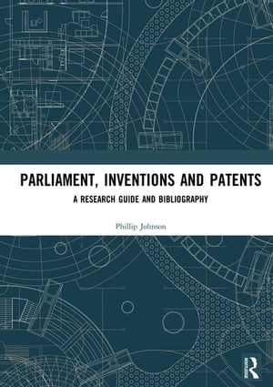 Parliament, Inventions and Patents