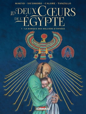 Les Deux Coeurs de l'Egypte T01