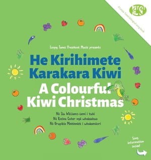 A Colourful Kiwi Christmas He Kirihimete Karakar