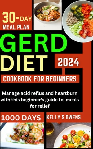 GERD DIET COOKBOOK FOR BEGINNERS