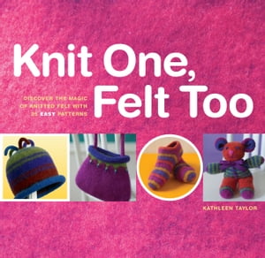 Knit One, Felt Too