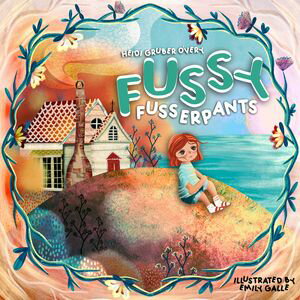 Fussy Fusserpants