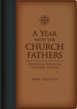 A Year with the Church Fathers