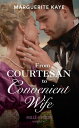 From Courtesan To Convenient Wife (Matches Made in