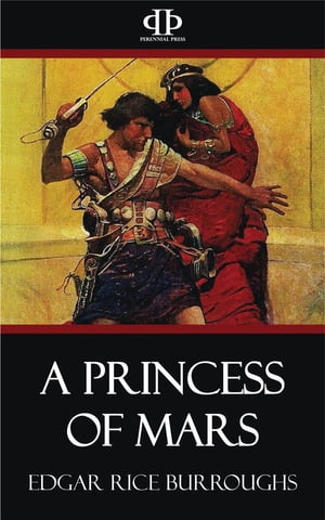 A Princess of MarsŻҽҡ[ Edgar Rice Burroughs ]