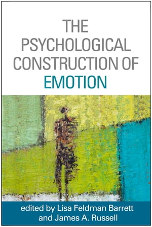 The Psychological Construction of Emotion【電子書籍】[ Joseph E. LeDoux, PhD ]