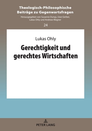 Gerechtigkeit und gerechtes WirtschaftenŻҽҡ[ Lukas Ohly ]