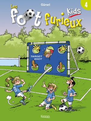 Les Foot furieux kids T04