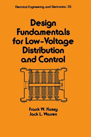 Design Fundamentals for Low-Voltage Distribution and Control
