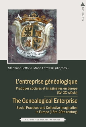 L’entreprise généalogique / The Genealogical Enterprise