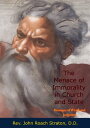 The Menace of Immorality in Church and State Messages of Wrath and Judgment