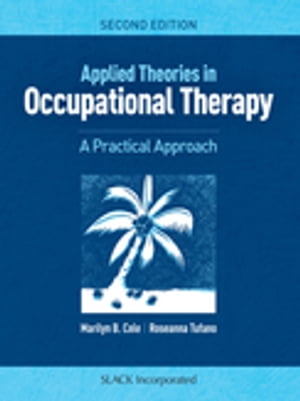 Applied Theories in Occupational Therapy