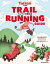 Tarzan特別編集　TRAIL RUNNING GUIDE トレランの教科書