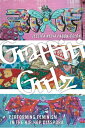 Graffiti Grrlz Performing Feminism in the Hip Hop Diaspora【電子書籍】 Jessica Nydia Pab n-Col n