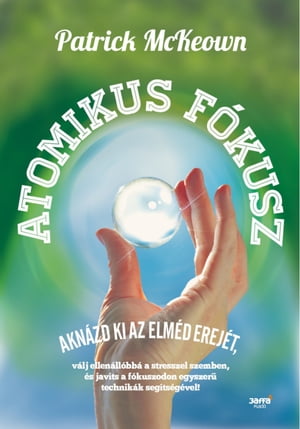 Atomikus f?kusz【電子書籍】[ Patrick McKeo