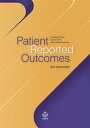 Patient Reported Outcomes An overview