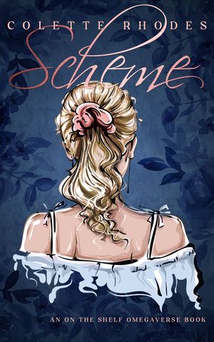 Scheme An On The Shelf Omegaverse Romance【電