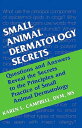 Small Animal Dermatology Secrets E-Book Small Animal Dermatology Secrets E-Book【電子書籍】 Karen L. Campbell, DVM, MS, DAVCVIM, DACVD