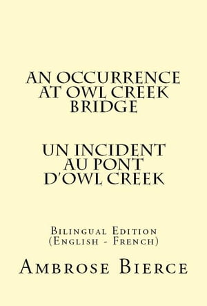 An Occurrence at Owl Creek Bridge