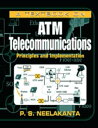 A Textbook on ATM Telecommunications Principles and Implementation【電子書籍】 P. S. Neelakanta