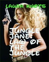 Jungle Jane: Law of the Jungle【電子書籍】 Laura Knots