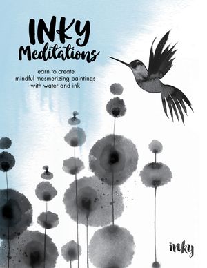 Inky Meditations Learn to Create Mindful Mesmerizing Paintings with Water and Ink