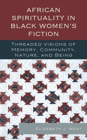 African Spirituality in Black Women’s Fiction