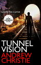 ŷKoboŻҽҥȥ㤨Tunnel VisionŻҽҡ[ Andrew Christie ]פβǤʤ466ߤˤʤޤ