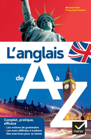 L'anglais de A ? Z grammaire, conjugaison & difficult?s