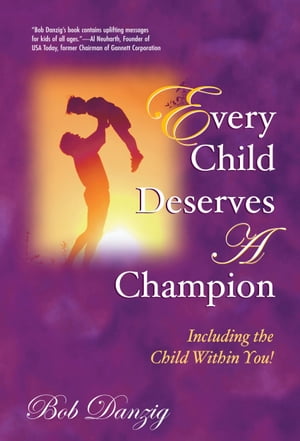 Every Child Deserves A Champion