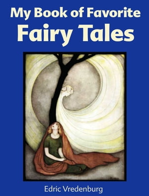 ŷKoboŻҽҥȥ㤨My Book of Favorite Fairy TalesŻҽҡ[ Edric Vredenburg ]פβǤʤ133ߤˤʤޤ
