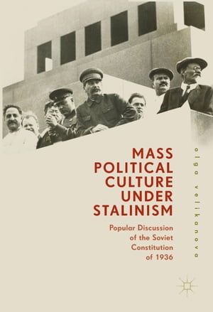 Mass Political Culture Under Stalinism