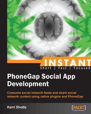 Instant PhoneGap Social App Development