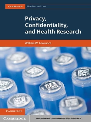 Privacy, Confidentiality, and Health Research