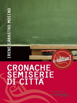 Cronache semiserie di citt?