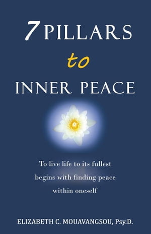 7 Pillars to Inner Peace