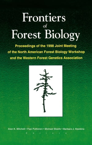 Frontiers of Forest Biology