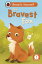 The Bravest Fox: Read It Yourself - Level 1 Early Reader