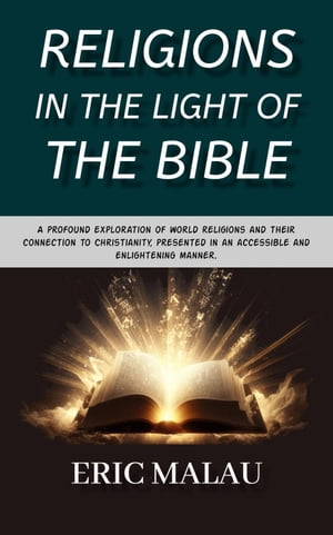 Religions in the Light of the Bible