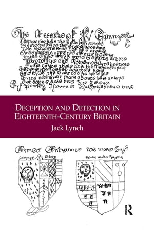 Deception and Detection in Eighteenth-Century Britain